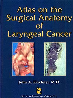 Portada del libro 9781565937765 Atlas on the Surgical Anatomy of Laryngeal Cancer