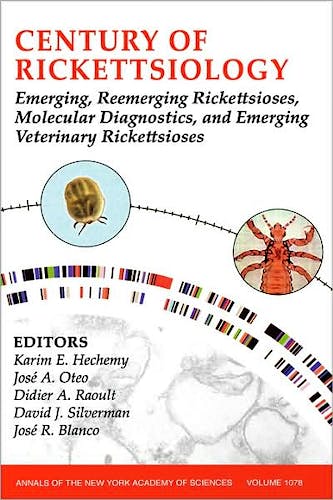 Portada del libro 9781573316392 Century of Rickettsiology. Emerging, Reemerging Rickettsioses, Molecular Diagnostics, and Emerging Veterinary Rickettsioses