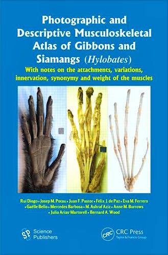 Portada del libro 9781578087860 Photographic and Descriptive Musculoskeletal Atlas of Gibbons and Siamangs (Hylobates)