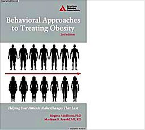 Portada del libro 9781580404631 Behavioral Approaches to Treating Obesity. Helping Your Patients Make Changes That Last