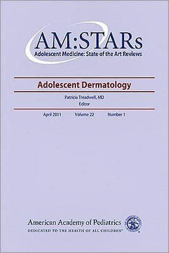 Portada del libro 9781581105193 Adolescent Dermatology. AM:STARs (Adolescent Medicine: State of the Art Reviews)
