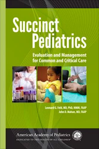 Portada del libro 9781581109559 Succinct Pediatrics. Evaluation and Management for Common and Critical Care