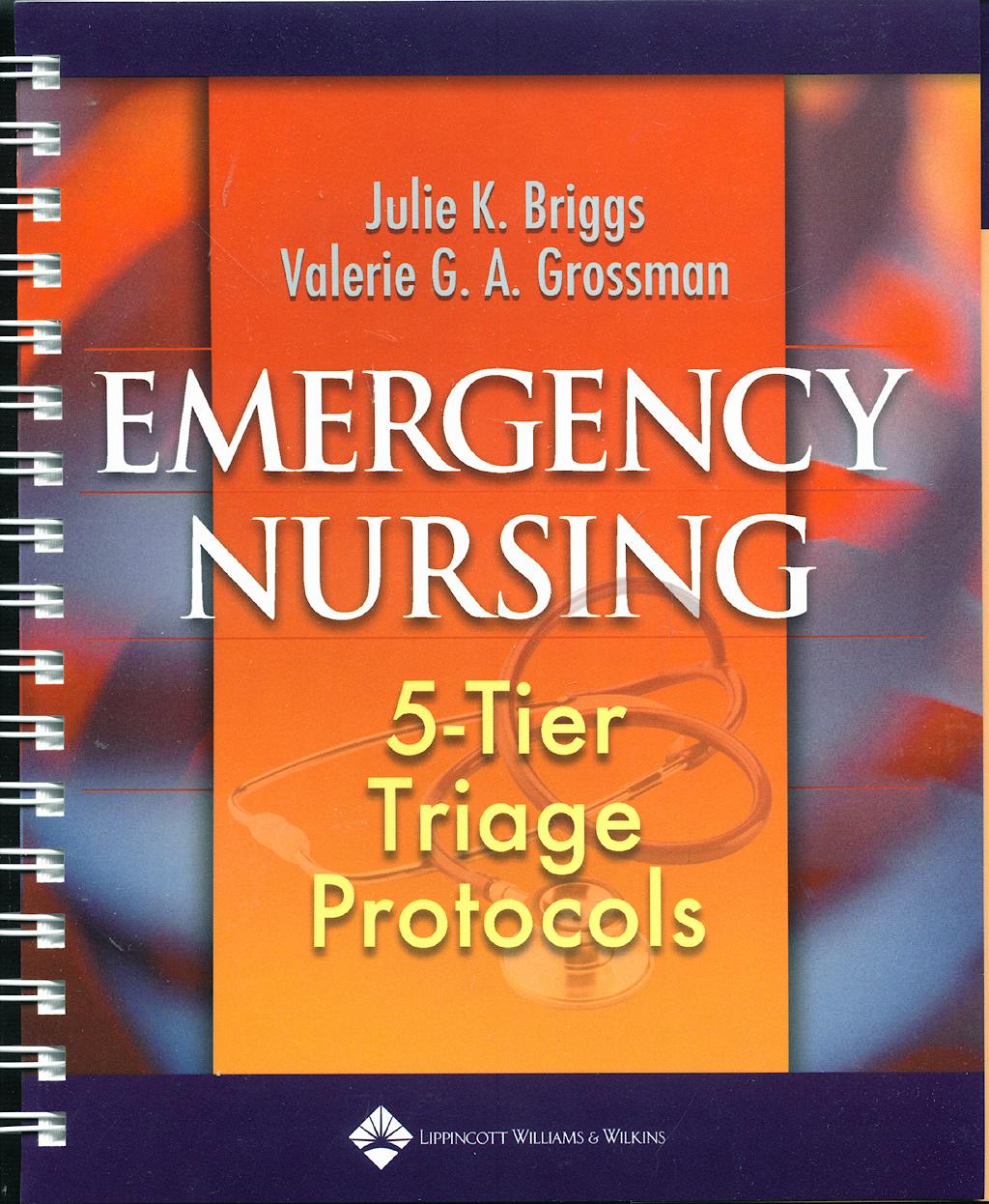 Portada del libro 9781582553719 Emergency Nursing: 5-Tier Triage Protocols