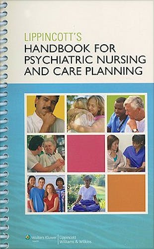 Portada del libro 9781582557304 Lippincott's Handbook for Psychiatric Nursing and Care Planning