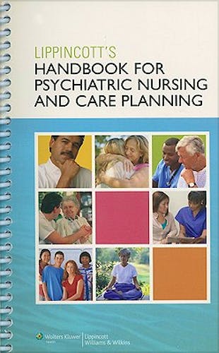 Portada del libro 9781582557304 Lippincott's Handbook for Psychiatric Nursing and Care Planning