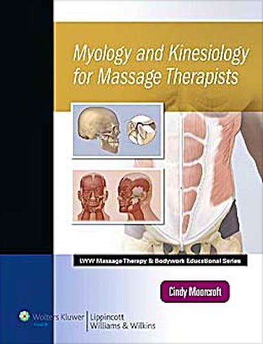 Portada del libro 9781582558011 Myology and Kinesiology for Massage Therapists