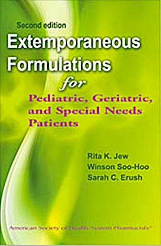 Portada del libro 9781585282456 Extemporaneous Formulations for Pediatric, Geriatric, and Special Needs Patients