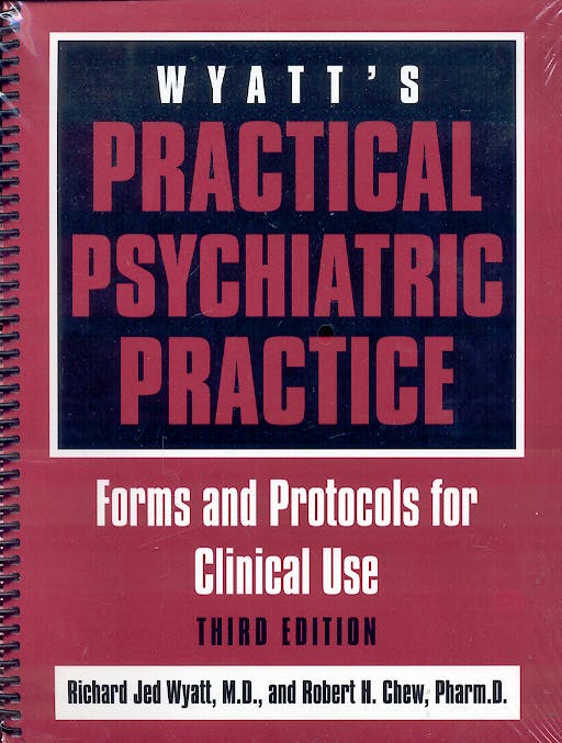 Portada del libro 9781585621095 Wyatt's Practical Psychiatric Practice : Forms and Protocols for Clini