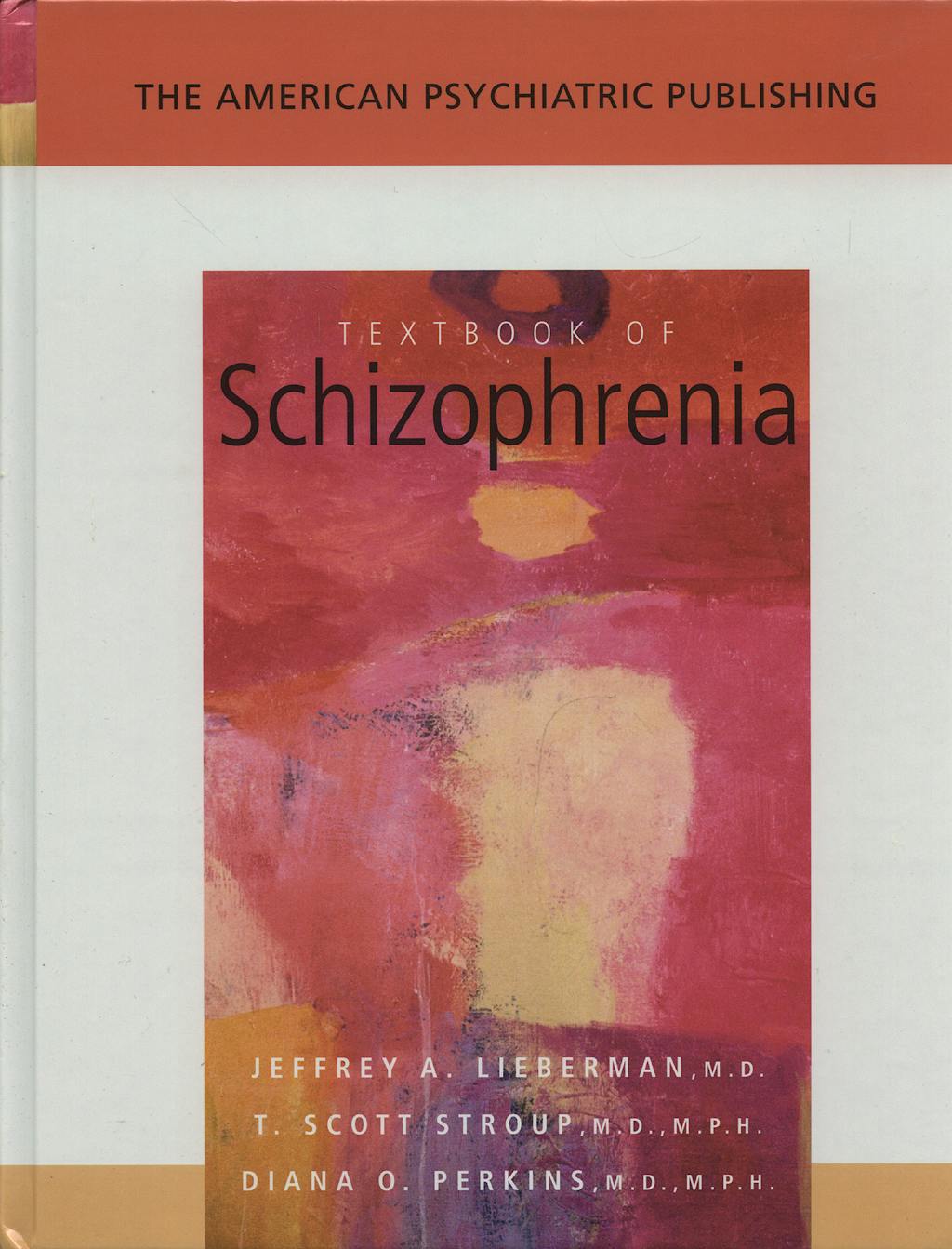 Portada del libro 9781585621910 The American Psychiatric Publishing Textbook of Schizophrenia