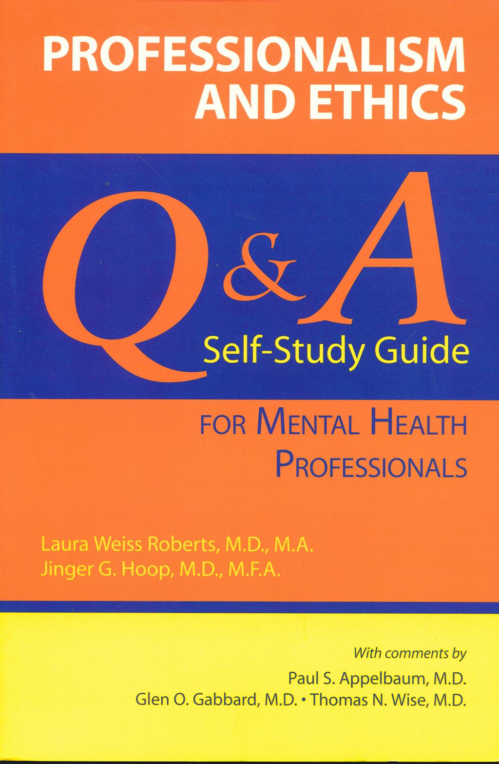 Portada del libro 9781585622443 Professionalism and Ethics: Q and a Self-Study Guide for Mental Health Professionals
