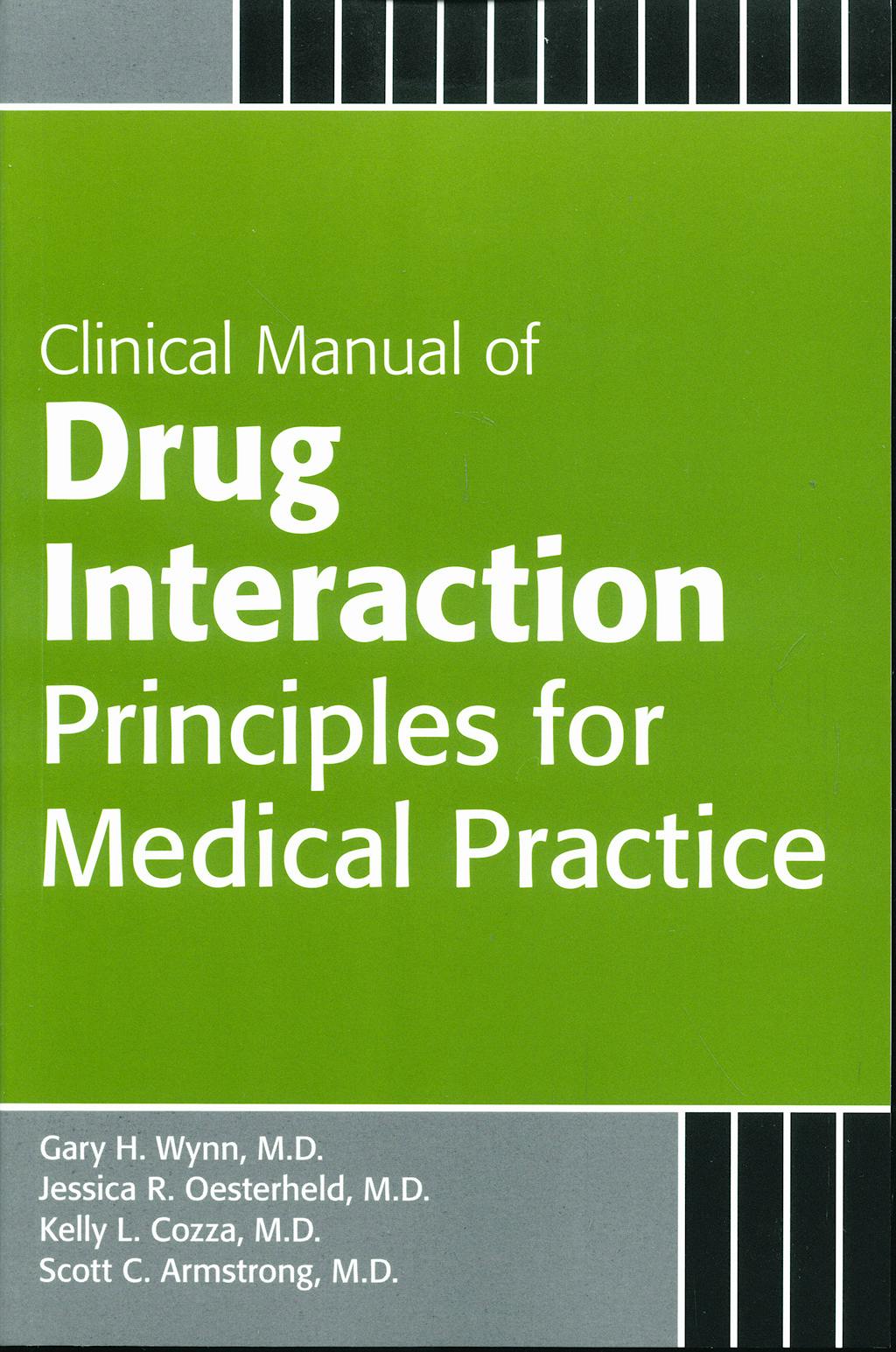 Portada del libro 9781585622962 Clinical Manual of Drug Interaction Principles for Medical Practice