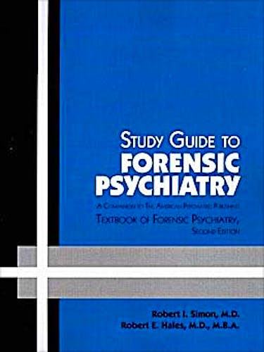 Portada del libro 9781585623914 Study Guide to Forensic Psychiatry. a Companion to the American Psychiatric Publishing Textbook of Forensic Psychiatry