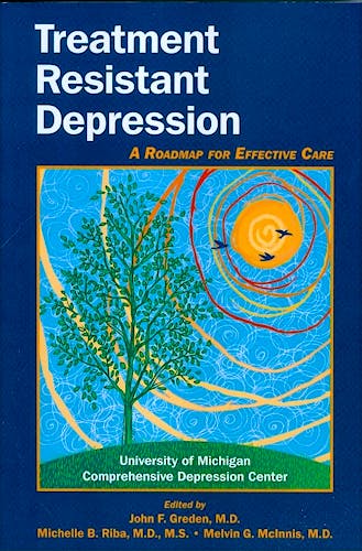 Portada del libro 9781585624096 Treatment Resistant Depression, a Roadmap for Effective Care