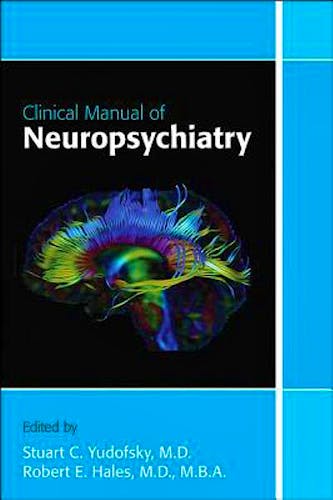 Portada del libro 9781585624294 Clinical Manual of Neuropsychiatry