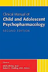 Portada del libro 9781585624355 Clinical Manual of Child and Adolescent Psychopharmacology