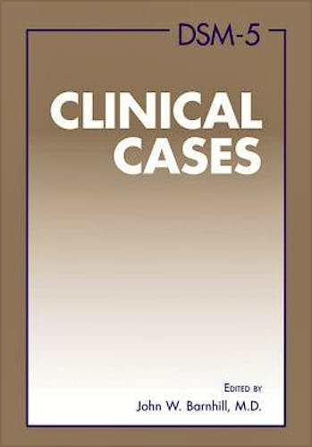 Portada del libro 9781585624683 DSM-5 Clinical Cases (Hardcover)
