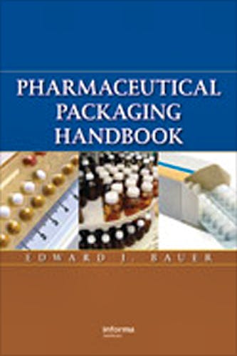 Portada del libro 9781587161513 Pharmaceutical Packaging Handbook