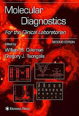 Portada del libro 9781588293565 Molecular Diagnostics. for the Clinical Laboratorian