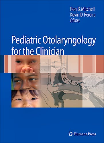 Portada del libro 9781588295422 Pediatric Otolaryngology for the Clinician