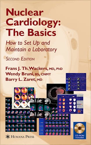 Portada del libro 9781588299246 Nuclear Cardiology, the Basics: How to Set up & Mantain a Laboratory