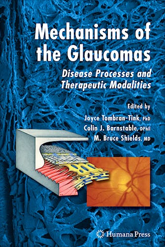 Portada del libro 9781588299567 Mechanisms of the Glaucomas. Disease Processes and Therapeutic Modalities (Ophthalmology Research)