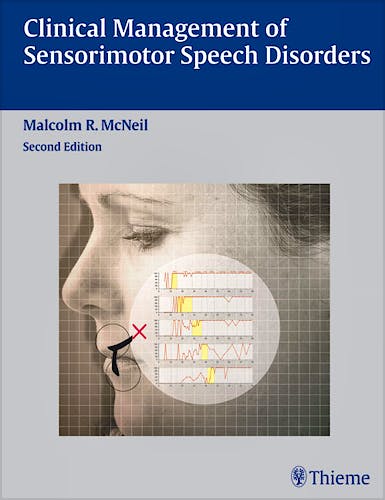 Portada del libro 9781588905147 Clinical Management of Sensorimotor Speech Disorders