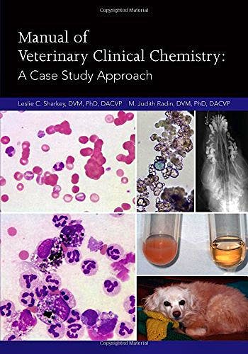 Portada del libro 9781591610182 Manual of Veterinary Clinical Chemistry. a Case Study Approach