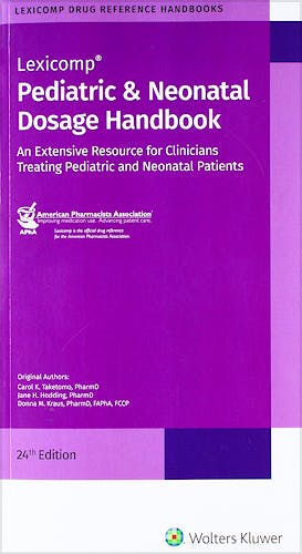 Portada del libro 9781591953654 Pediatric and Neonatal Dosage Handbook