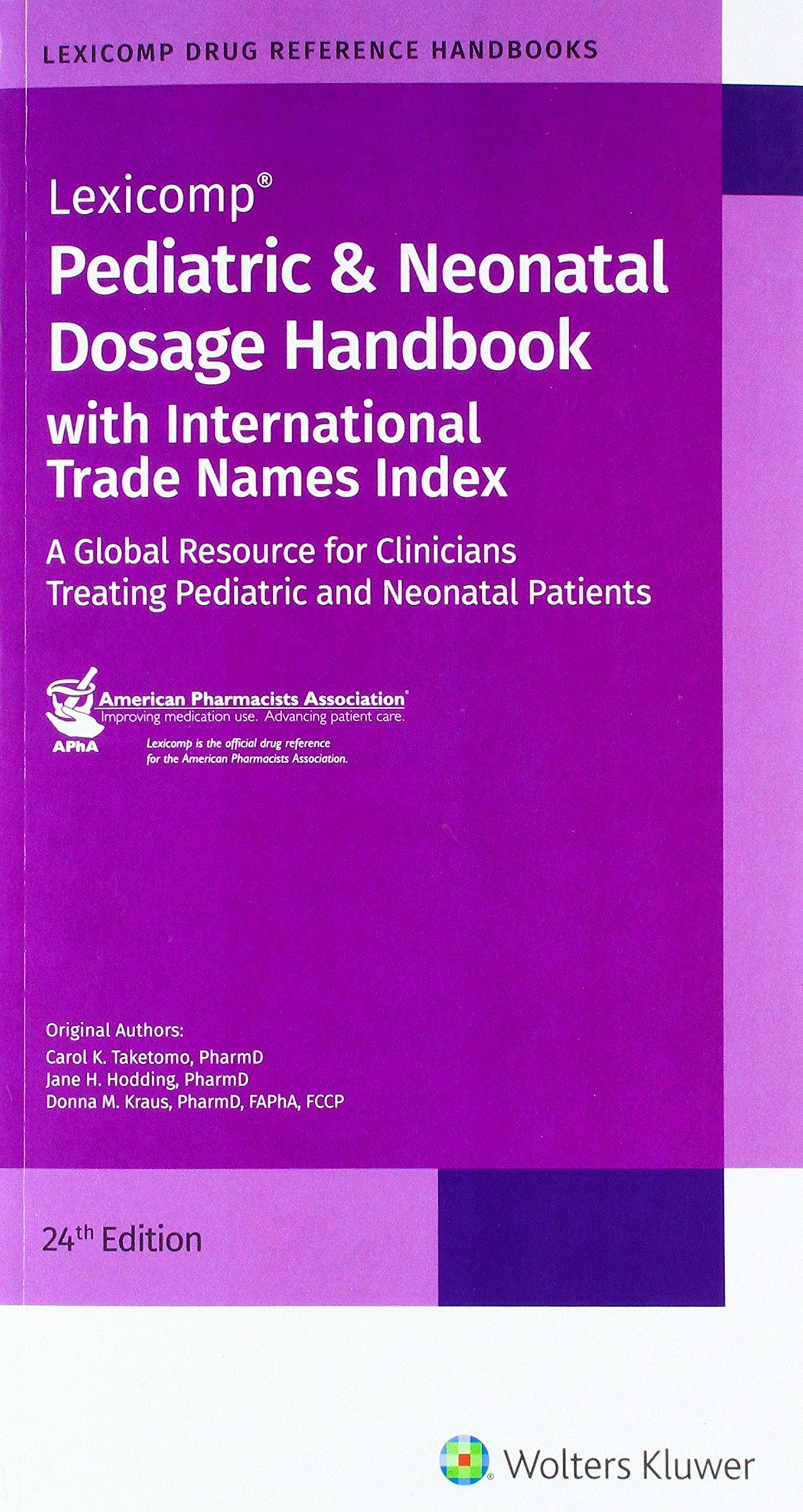 Portada del libro 9781591953661 Pediatric and Neonatal Dosage Handbook with lnternational Trade Names Index