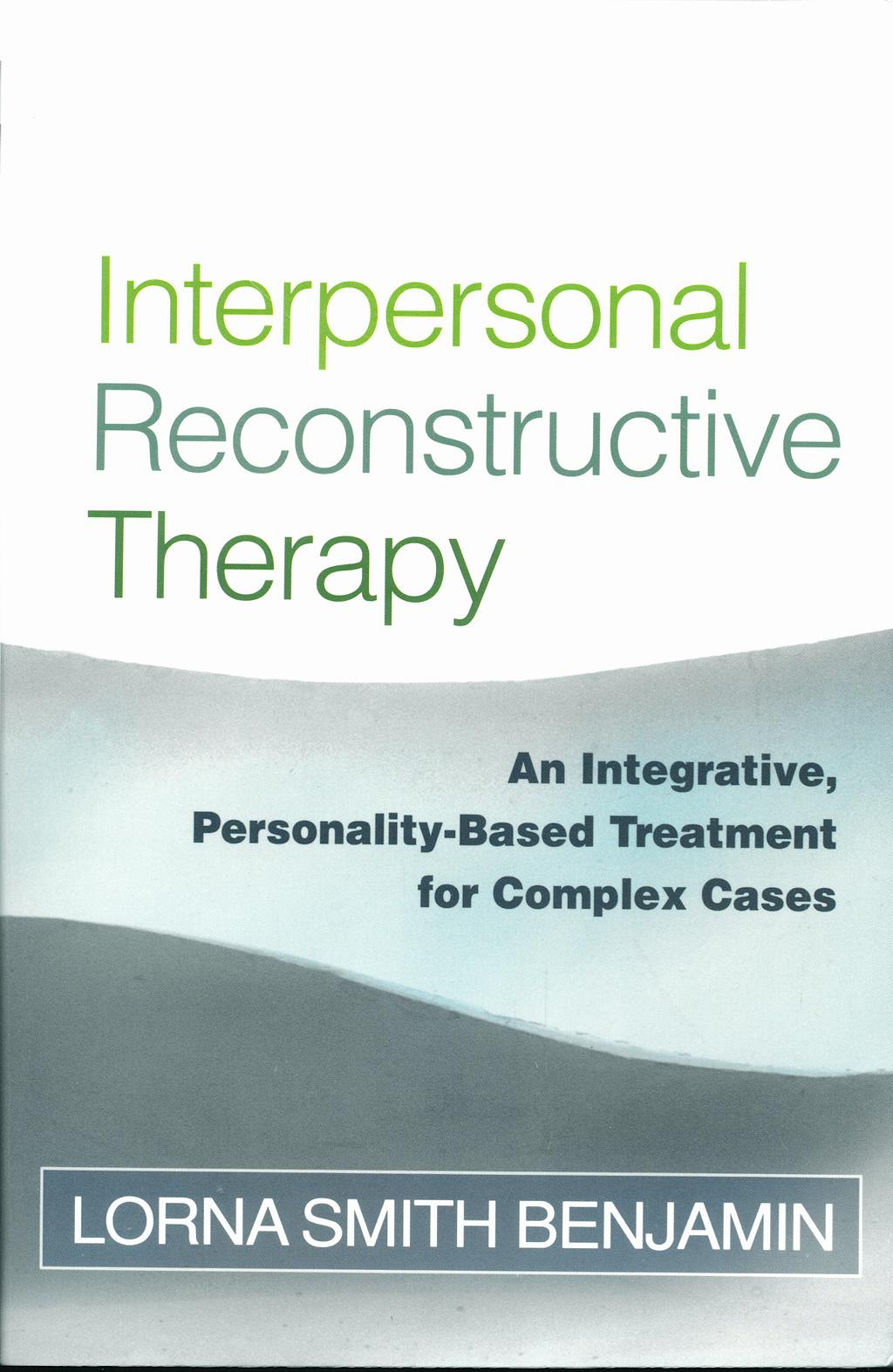 Portada del libro 9781593853822 Interpersonal Reconstructive Therapy