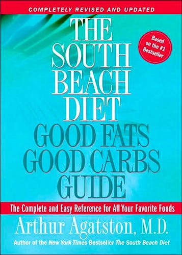 Portada del libro 9781594861987 The South Beach Diet Good Fats/good Carbs Guide