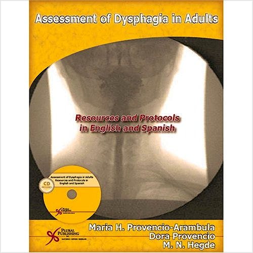 Portada del libro 9781597560955 Assessment of Dysphagia in Adults. Resources and Protocols in English and Spanish + Cd