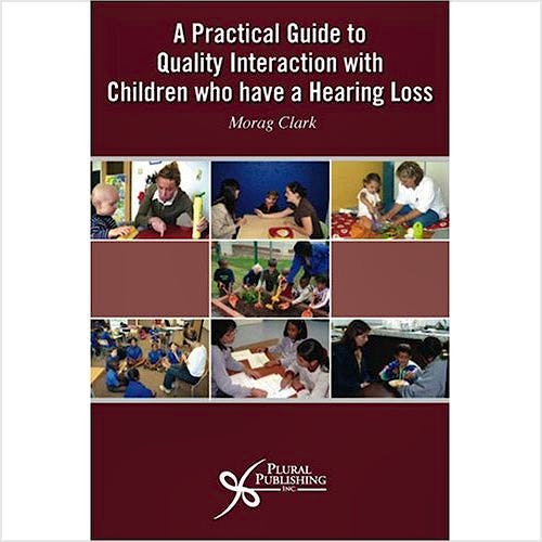 Portada del libro 9781597561129 A Practical Guide to Quality Interaction with Children Who Have a Hearing Loss