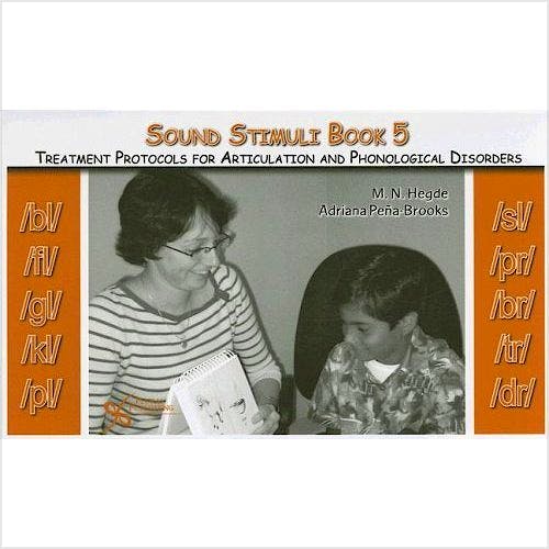Portada del libro 9781597561327 Sound Stimuli for /Bl/ /Fl/ /Gl/ /Kl/ /Pl/ /Sl/ /Pr/ /Br/ /Tr/ /Dr/. Book 5 for Treatment Protocols for Articulation and Phonological Disorders