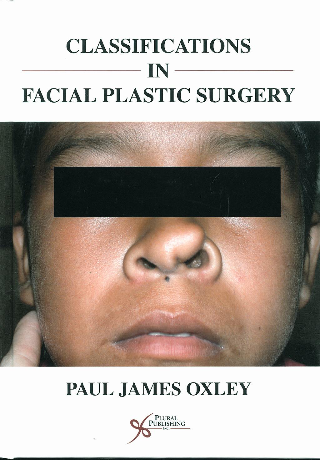 Portada del libro 9781597561853 Classifications in Facial Plastic Surgery