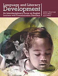 Language and Literacy Development. an Interdisciplinary Focus on English Learners with Communication Disorders