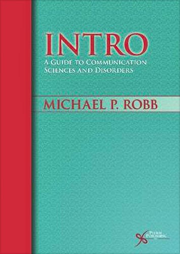 Portada del libro 9781597563390 Intro. a Guide to Communication Sciences and Disorders + Instructor's Cd