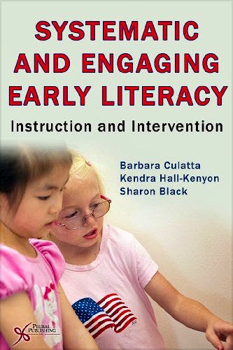 Portada del libro 9781597563451 Systematic and Engaging Early Literacy. Instruction and Intervention