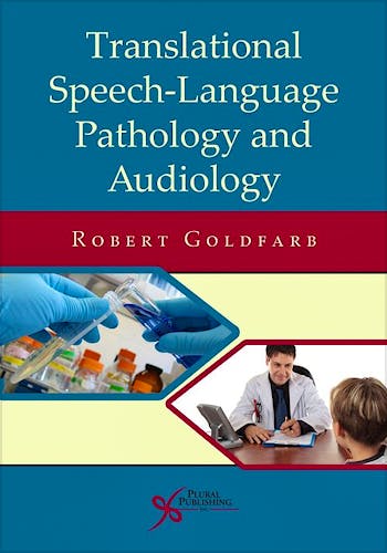 Portada del libro 9781597564458 Translational Speech-Language Pathology and Audiology