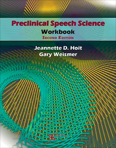 Portada del libro 9781597565219 Preclinical Speech Science Workbook