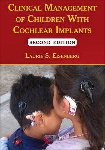 Portada del libro 9781597567237 Clinical Management of Children with Cochlear Implants