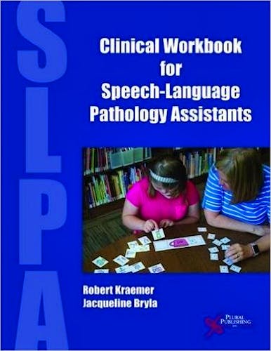 Portada del libro 9781597568906 Clinical Workbook for Speech-Language Pathology Assistants