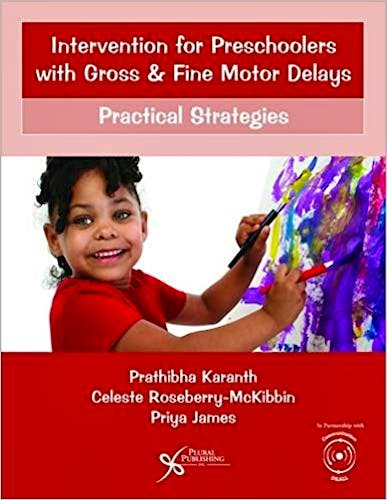 Portada del libro 9781597569767 Intervention for Preschoolers with Gross and Fine Motor Delays. Practical Strategies