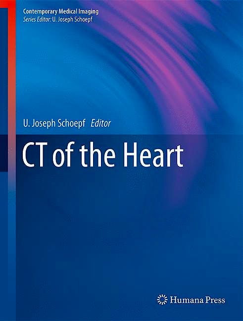 Portada del libro 9781603272360 CT of the Heart (Contemporary Medical Imaging)