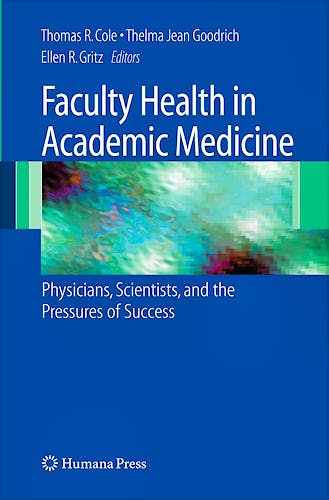 Portada del libro 9781603274500 Faculty Health in Academic Medicine