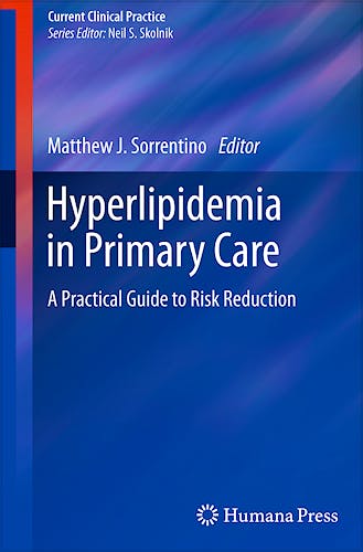 Portada del libro 9781603275019 Hyperlipidemia in Primary Care. a Practical Guide to Risk Reduction (Current Clinical Practice)
