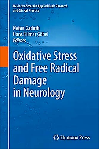 Portada del libro 9781603275132 Oxidative Stress and Free Radical Damage in Neurology (Oxidative Stress in Applied Basic Research and Clinical Practice)