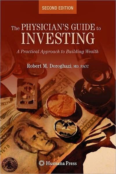 Portada del libro 9781603275439 The Physician's Guide to Investing