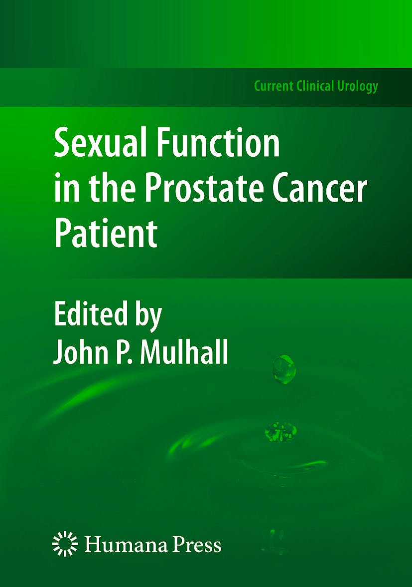 Sexual Function In The Prostate Cancer Patient 9781603275545 Mulhall 7866