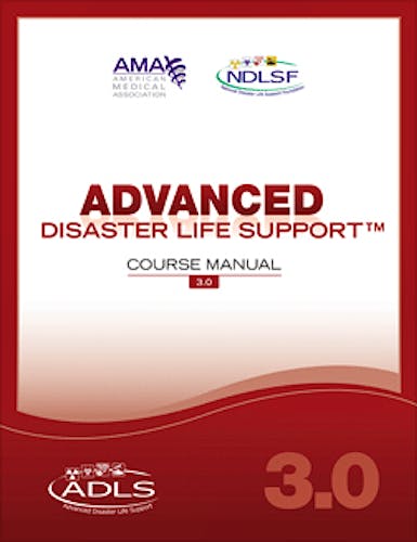 Portada del libro 9781603592062 Advanced Disaster Life Support (Adls) Manual, Version 3.0